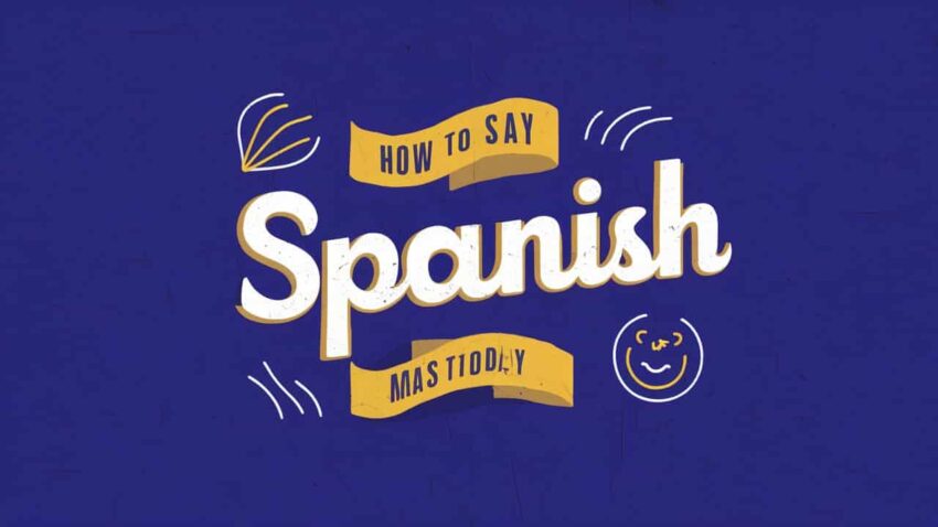 Master How to Say Hi in Spanish Today